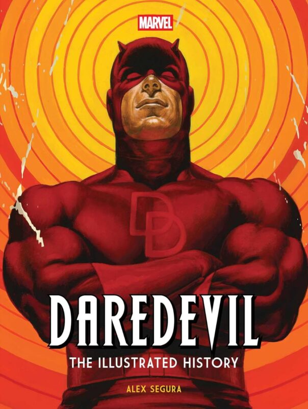 Marvel’s Daredevil: The Illustrated History